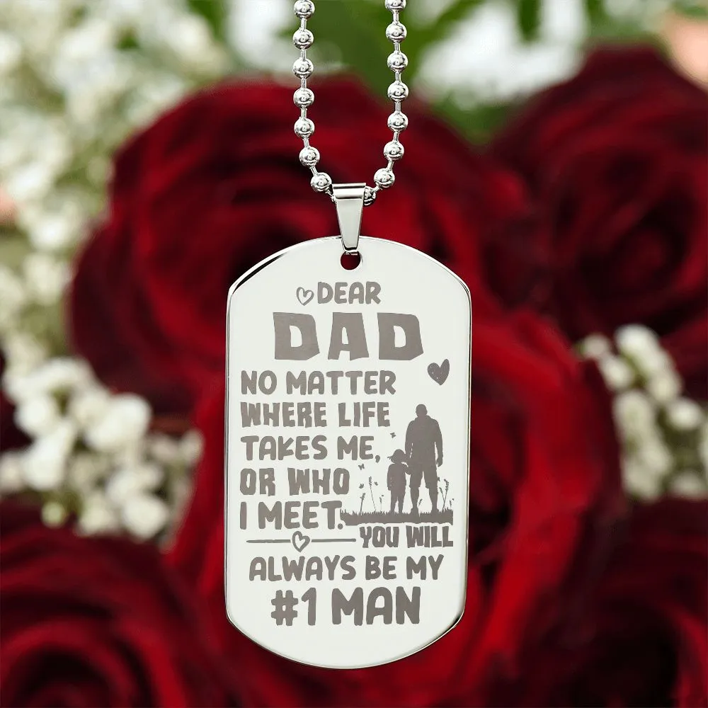 To My Dad Necklace - Dad, You'll Always Be My #1 Man